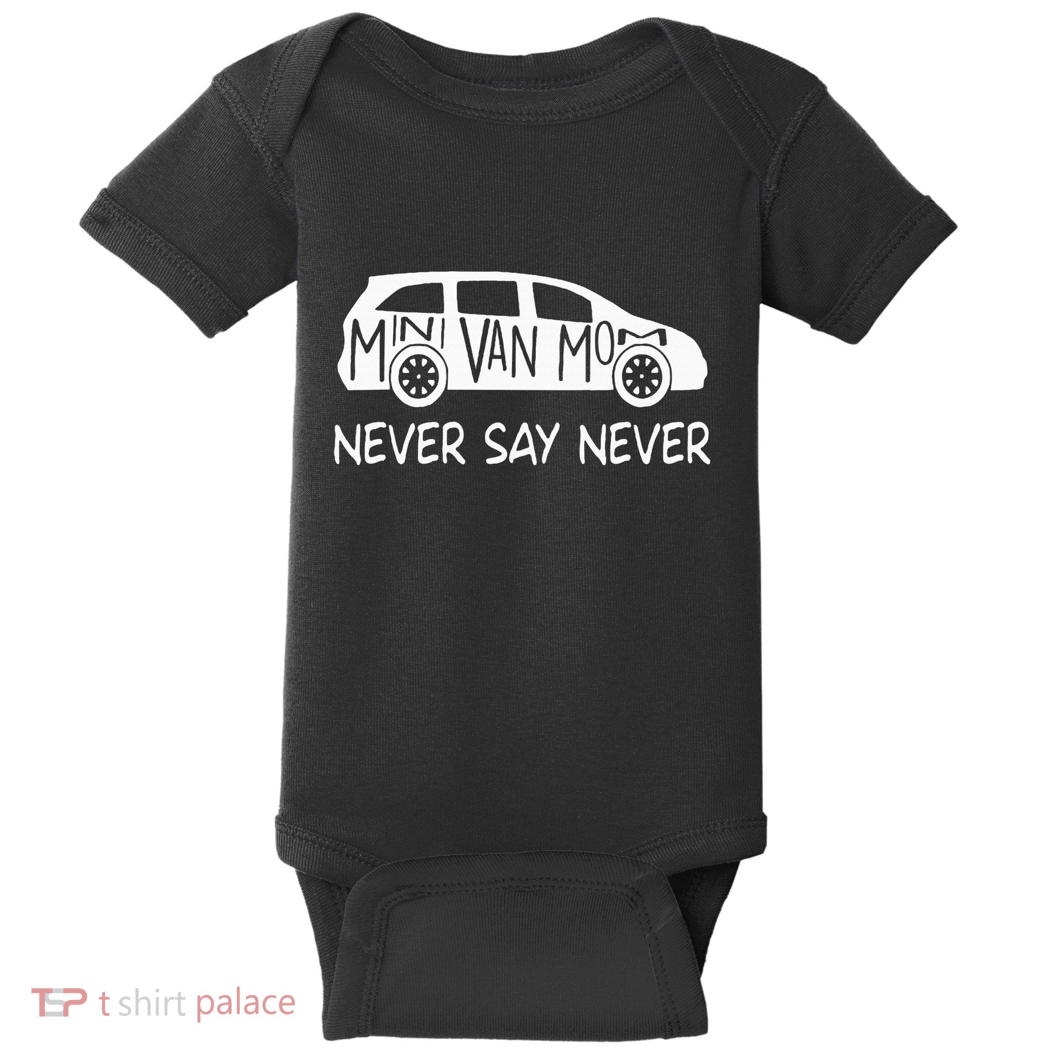 Never Say Never Sayings Minivan Cute Soccer Mom Goalkeepers Baby Bodysuit