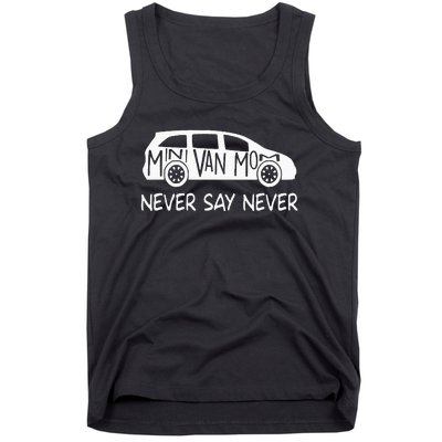 Never Say Never Sayings Minivan Cute Soccer Mom Goalkeepers Tank Top