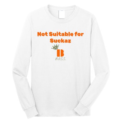 Not Suitable Long Sleeve Shirt