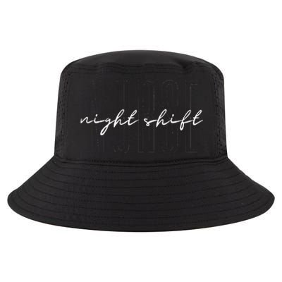 Night Shift Nurse Overnight Shift Nurse Funny Nursing Cool Comfort Performance Bucket Hat