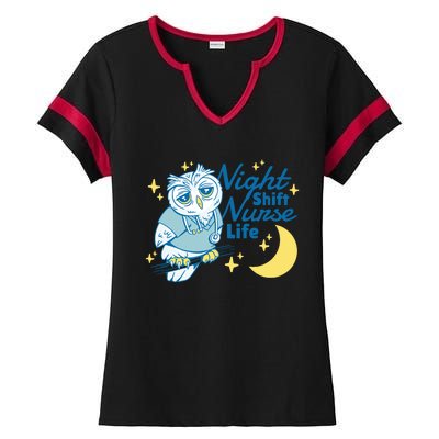 Night Shift Nurse Life Owl Ladies Halftime Notch Neck Tee