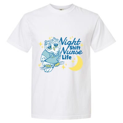 Night Shift Nurse Life Owl Garment-Dyed Heavyweight T-Shirt