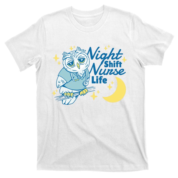 Night Shift Nurse Life Owl T-Shirt