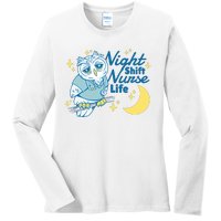 Night Shift Nurse Life Owl Ladies Long Sleeve Shirt