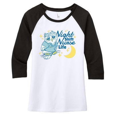 Night Shift Nurse Life Owl Women's Tri-Blend 3/4-Sleeve Raglan Shirt