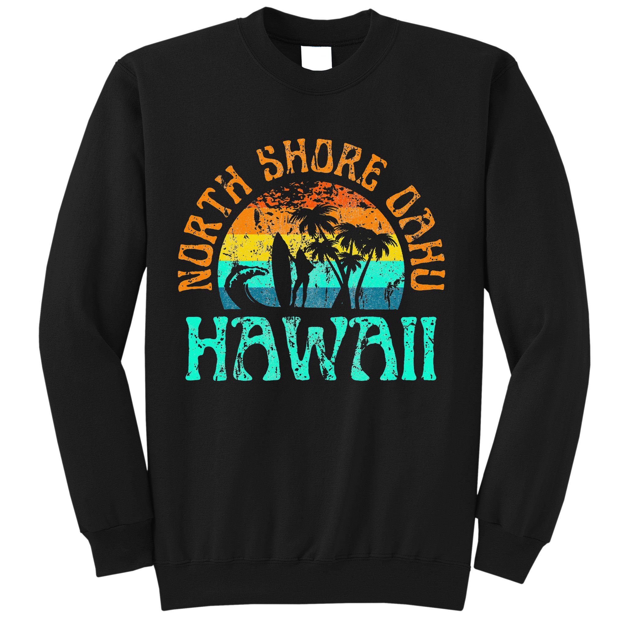 North Shore Oahu Hawaii Surf Beach Surfer Waves Sweatshirt