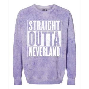 Neverland Straight Outta Neverland Funny Gift Colorblast Crewneck Sweatshirt