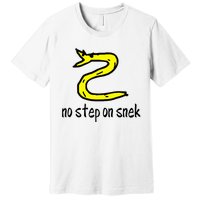 No Step On S.N.E.K Premium T-Shirt