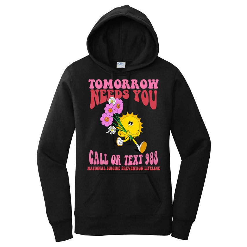 National Suicide Prevention Lifeline Tomorrow Needs You 988 Women's Pullover Hoodie