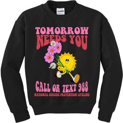 National Suicide Prevention Lifeline Tomorrow Needs You 988 Kids Sweatshirt