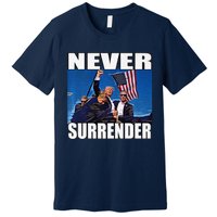 Never Surrender Premium Premium T-Shirt