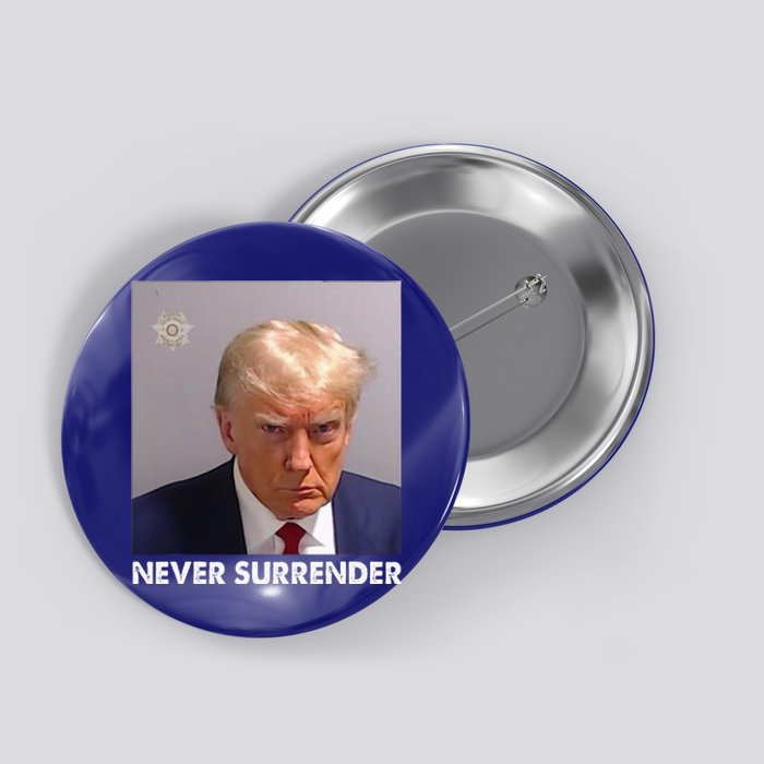 Never Surrender Pro Trump Button