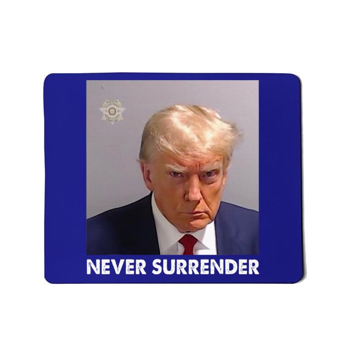 Never Surrender Pro Trump Mousepad