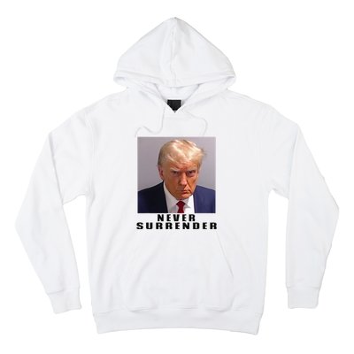 Never Surrender Pro Trump Hoodie