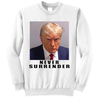 Never Surrender Pro Trump Sweatshirt