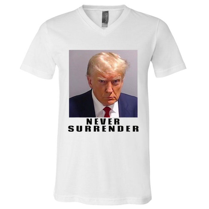 Never Surrender Pro Trump V-Neck T-Shirt