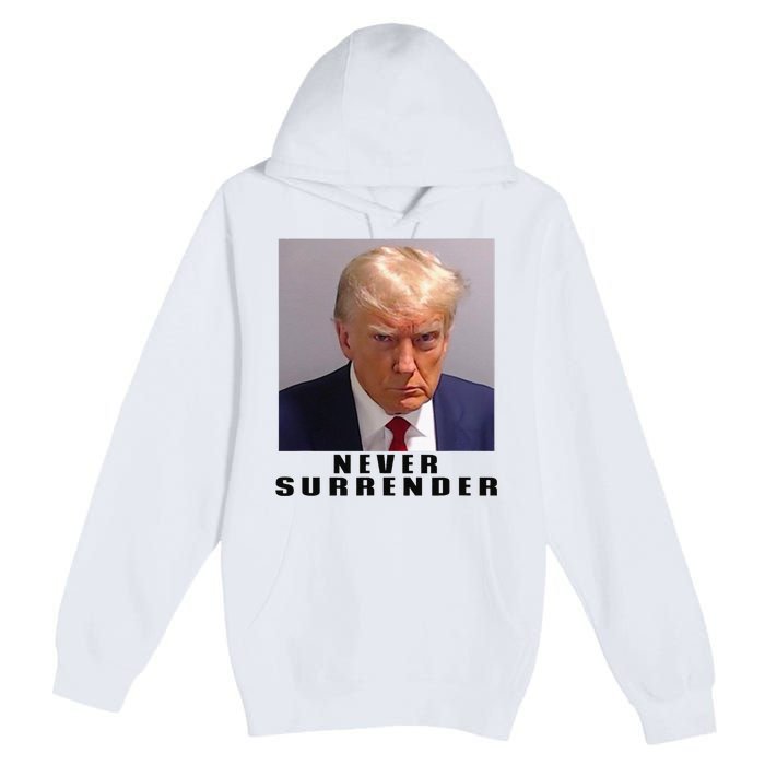 Never Surrender Pro Trump Premium Pullover Hoodie