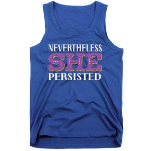 Nevertheless She Persisted Feminist Af Strong Gift Tank Top