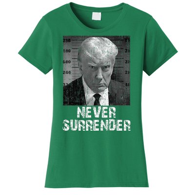 Never Surrender Pro Trump Women's T-Shirt