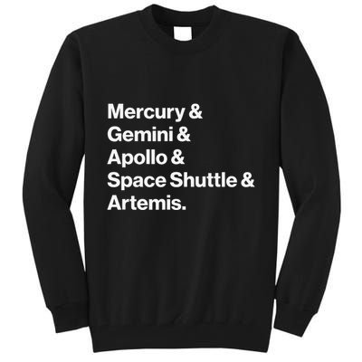 NASA Space Programs Mercury Gemini Apollo Shuttle Artemis Tall Sweatshirt