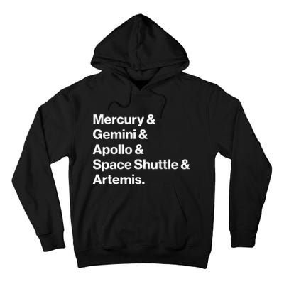 NASA Space Programs Mercury Gemini Apollo Shuttle Artemis Tall Hoodie