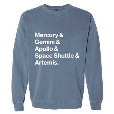 NASA Space Programs Mercury Gemini Apollo Shuttle Artemis Garment-Dyed Sweatshirt