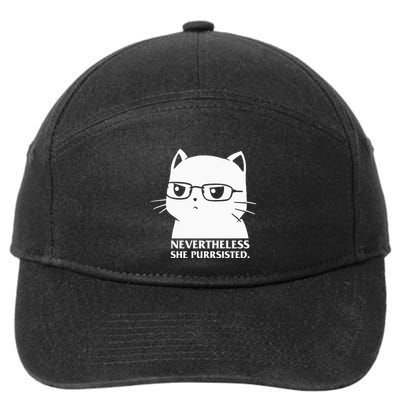 Nevertheless She Persisted Cat Nerd Funny Kitten Pet Owner 7-Panel Snapback Hat