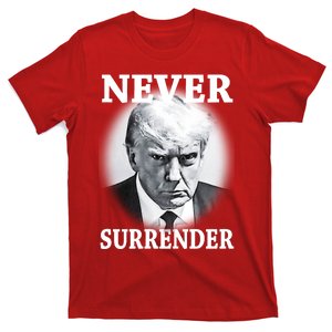 Never Surrender President Trump Mugshot T-Shirt