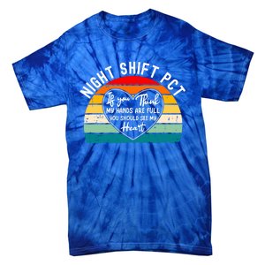 Night Shift Patient Care Tech Technician Appreciation Gift Tie-Dye T-Shirt