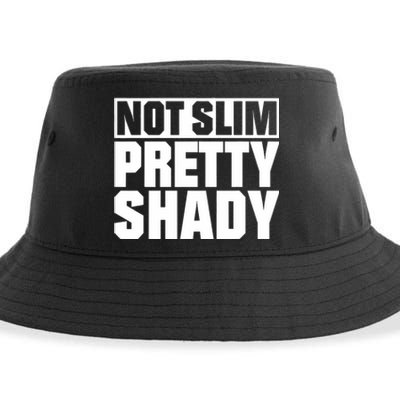 Not Slim Pretty Shady Sustainable Bucket Hat