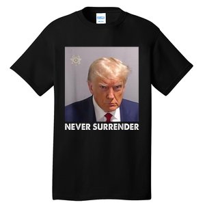 Never Surrender Pro Trump Tall T-Shirt