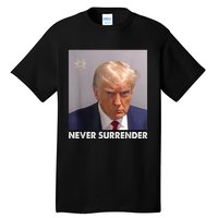 Never Surrender Pro Trump Tall T-Shirt