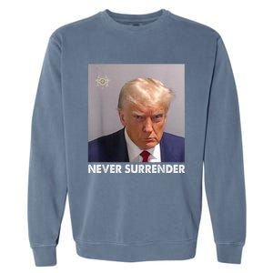 Never Surrender Pro Trump Garment-Dyed Sweatshirt