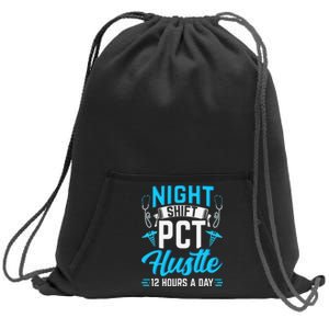 Night Shift PCT Patient Care Technician Sweatshirt Cinch Pack Bag