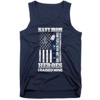 NavyMom Some People Never Meet Their Heroes I Raised Mine Tank Top