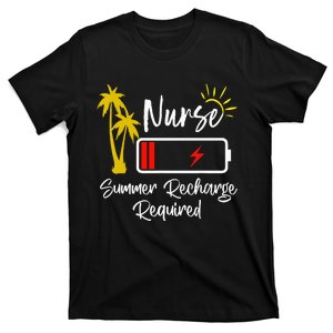 Nurse Summer Recharge Required Last Day School Nurses T-Shirt