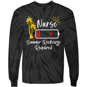 Nurse Summer Recharge Required Last Day School Nurses Tie-Dye Long Sleeve Shirt