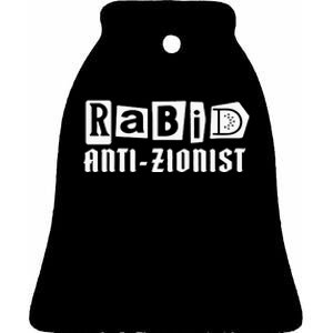 Nordacious Store Rabid Antizionist Ceramic Bell Ornament