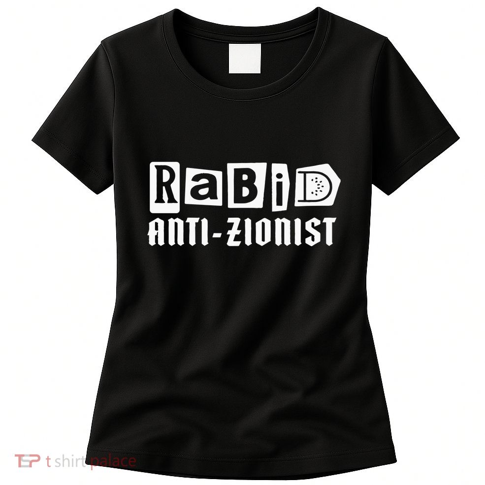 Nordacious Store Rabid Antizionist Womens T-Shirt