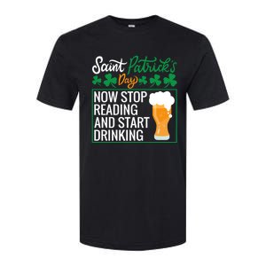 Now Stop Reading And Get Ing Beer Funny Gift St Patrick’s Day Gift Softstyle CVC T-Shirt