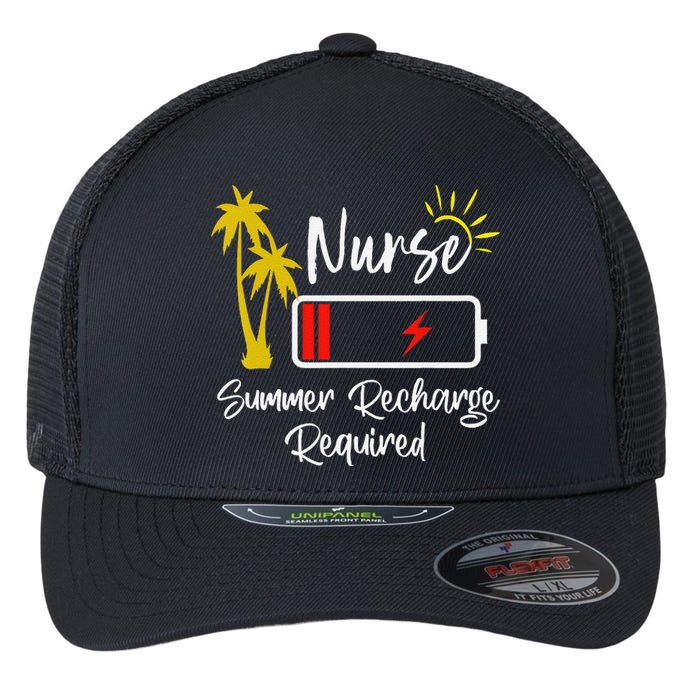 Nurse Summer Recharge Required Last day School Nurses Flexfit Unipanel Trucker Cap