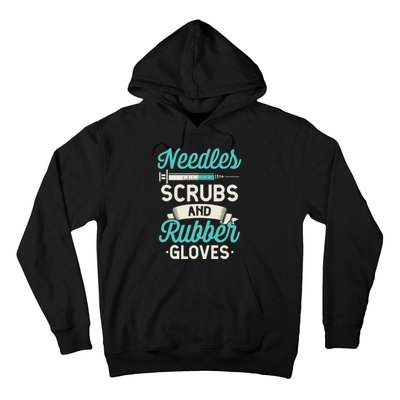 Needles Scrubs Rubber Gloves Funny RN Phlebotomy Nurse Hoodie