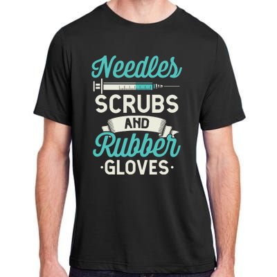 Needles Scrubs Rubber Gloves Funny RN Phlebotomy Nurse Adult ChromaSoft Performance T-Shirt