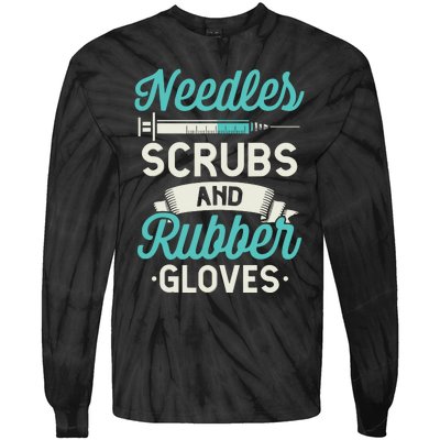 Needles Scrubs Rubber Gloves Funny RN Phlebotomy Nurse Tie-Dye Long Sleeve Shirt