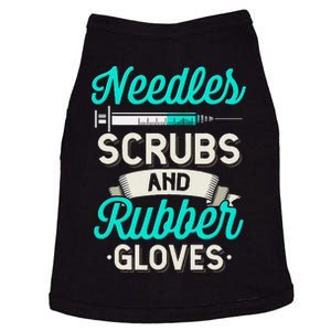 Needles Scrubs & Rubber Gloves Funny RN Phlebotomy Nurse Doggie Tank