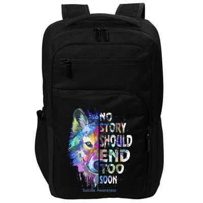 No Story Should End Too Soon Suicide Awareness Teal Wolf Impact Tech Backpack