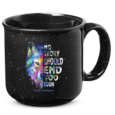 No Story Should End Too Soon Suicide Awareness Teal Wolf 15oz Campfire Ceramic Mug