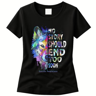No Story Should End Too Soon Suicide Awareness Teal Wolf Womens T-Shirt