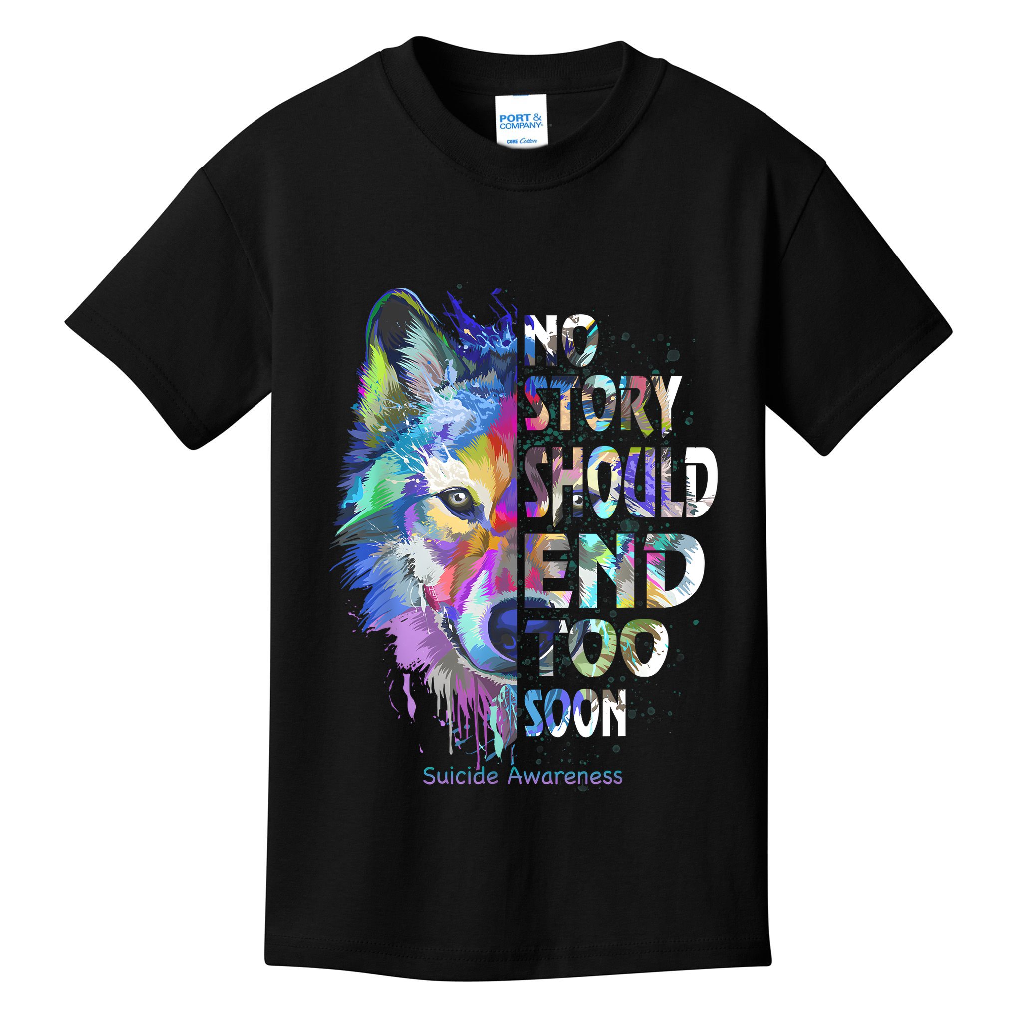 No Story Should End Too Soon Suicide Awareness Teal Wolf Kids T-Shirt