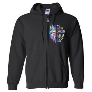 No Story Should End Too Soon Suicide Awareness Teal Wolf Full Zip Hoodie